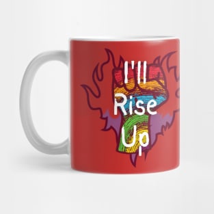 I'll Rise Up - Rainbow Pride Mug